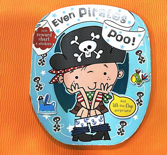 Even Pirates Poo! (Potty Traning)