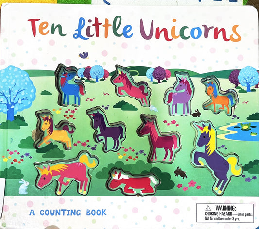 Ten Little Unicorns (Touch and Feel)