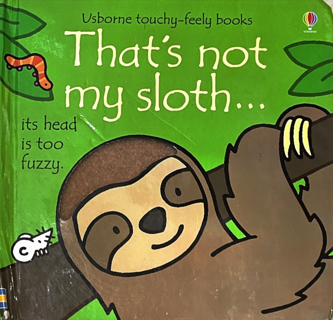 That's not my Sloth (Touch and Feel)