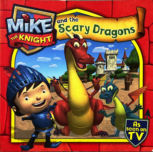 Mike and the Scary Dragons