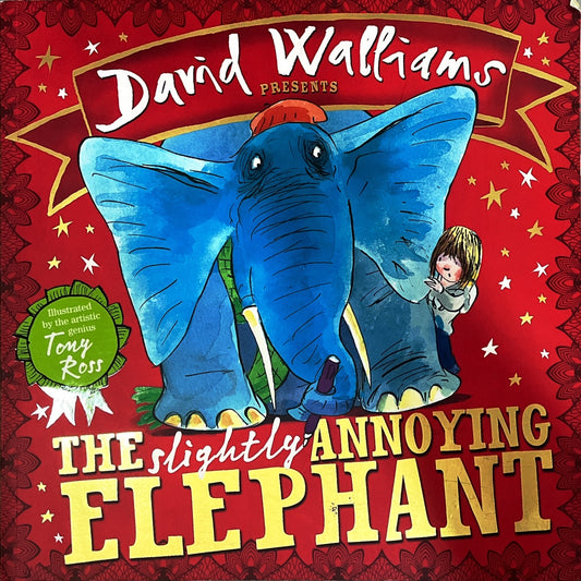 The Slightly Annoying Elephant