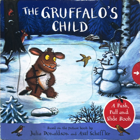 The Gruffalo's Child (Push and Pull)