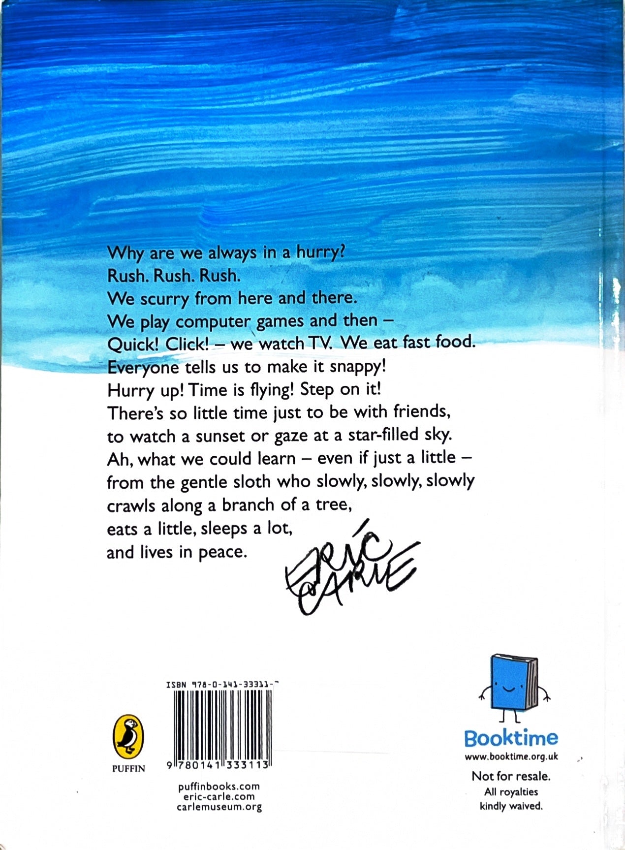 "Slowly, Slowly" Said the Sloth by Eric Carle