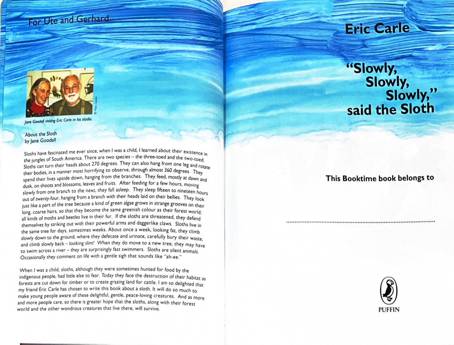 "Slowly, Slowly" Said the Sloth by Eric Carle