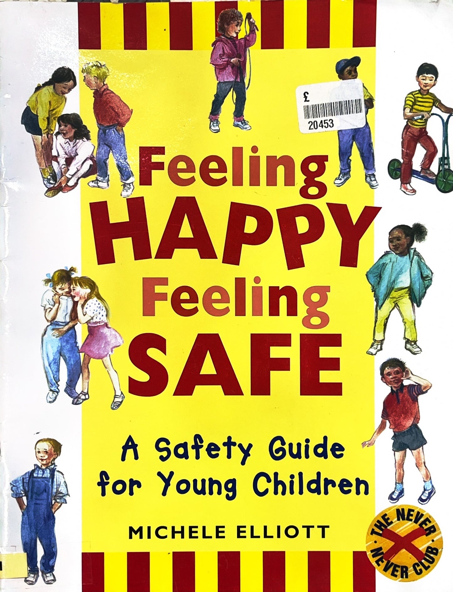 Feeling Happy Feeling Safe