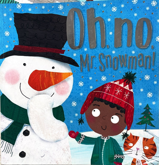 Oh No Mr. snowman