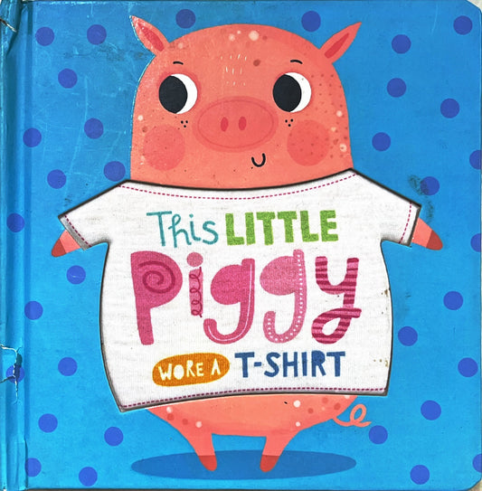 Little Piggy (Touch and Feel)
