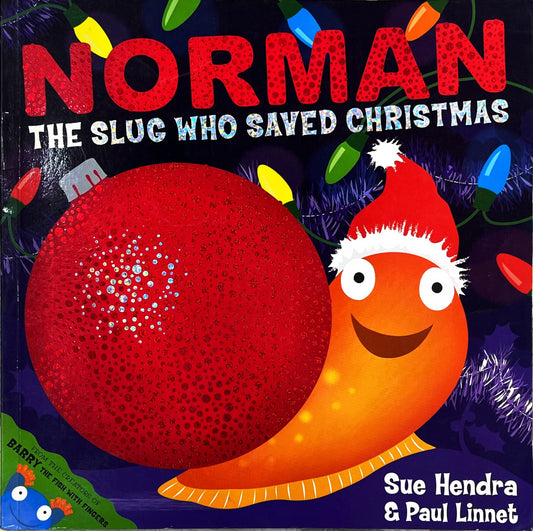 Norman The Slug who saved the Christmas