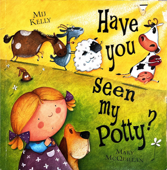 Have you seen my potty?