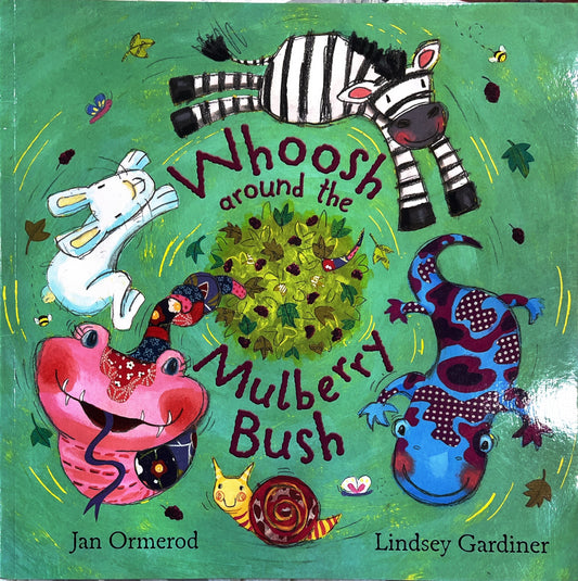 Whoosh around the Mulberry Bush