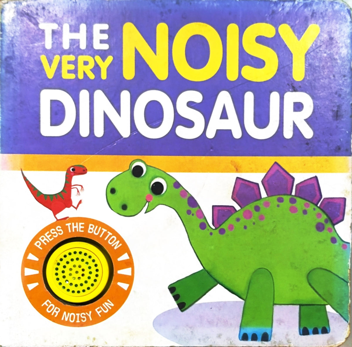 The Noisy Very Noisy Dinosaur
