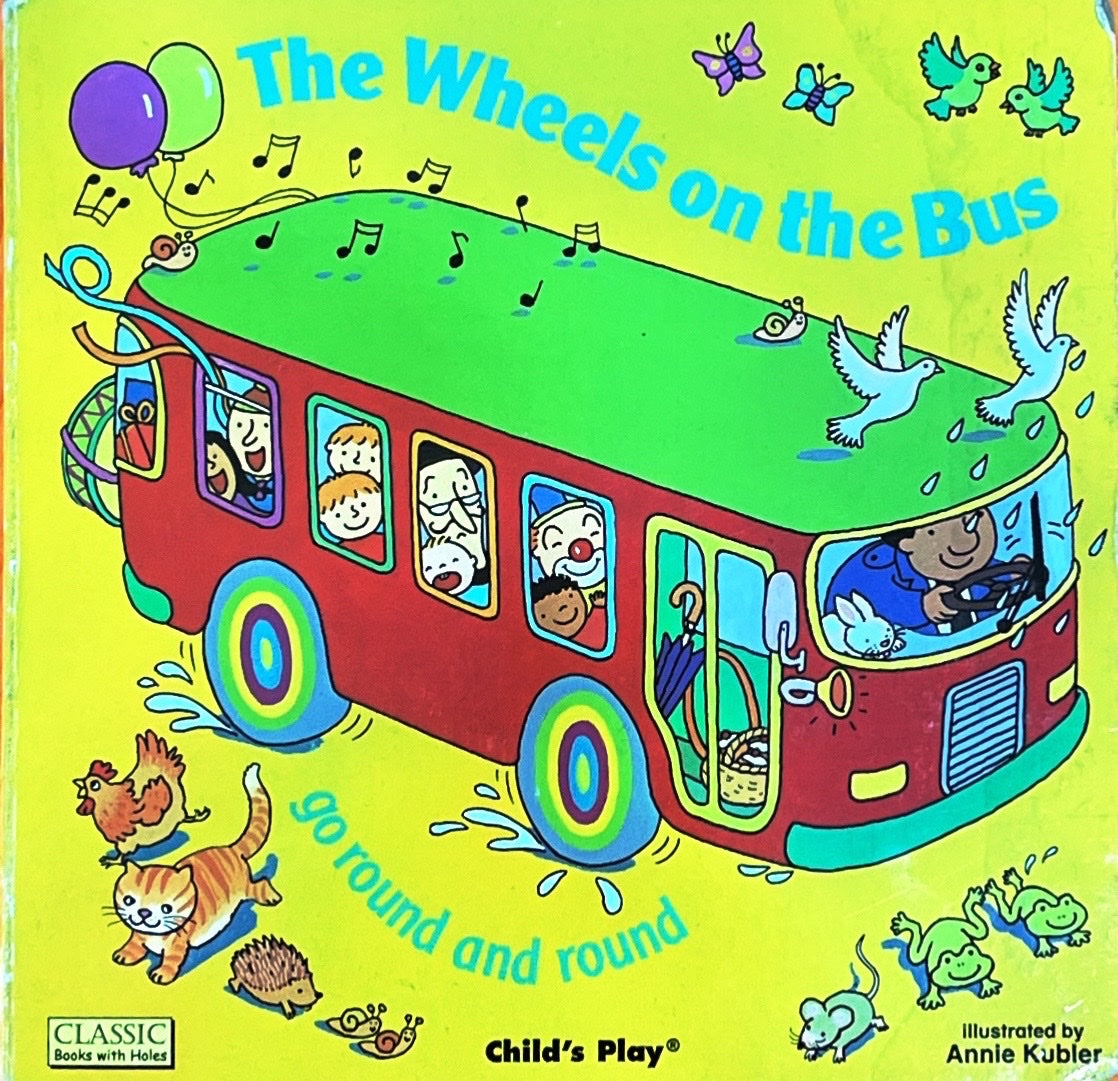 The wheels on the Bus (Touch and Feel)