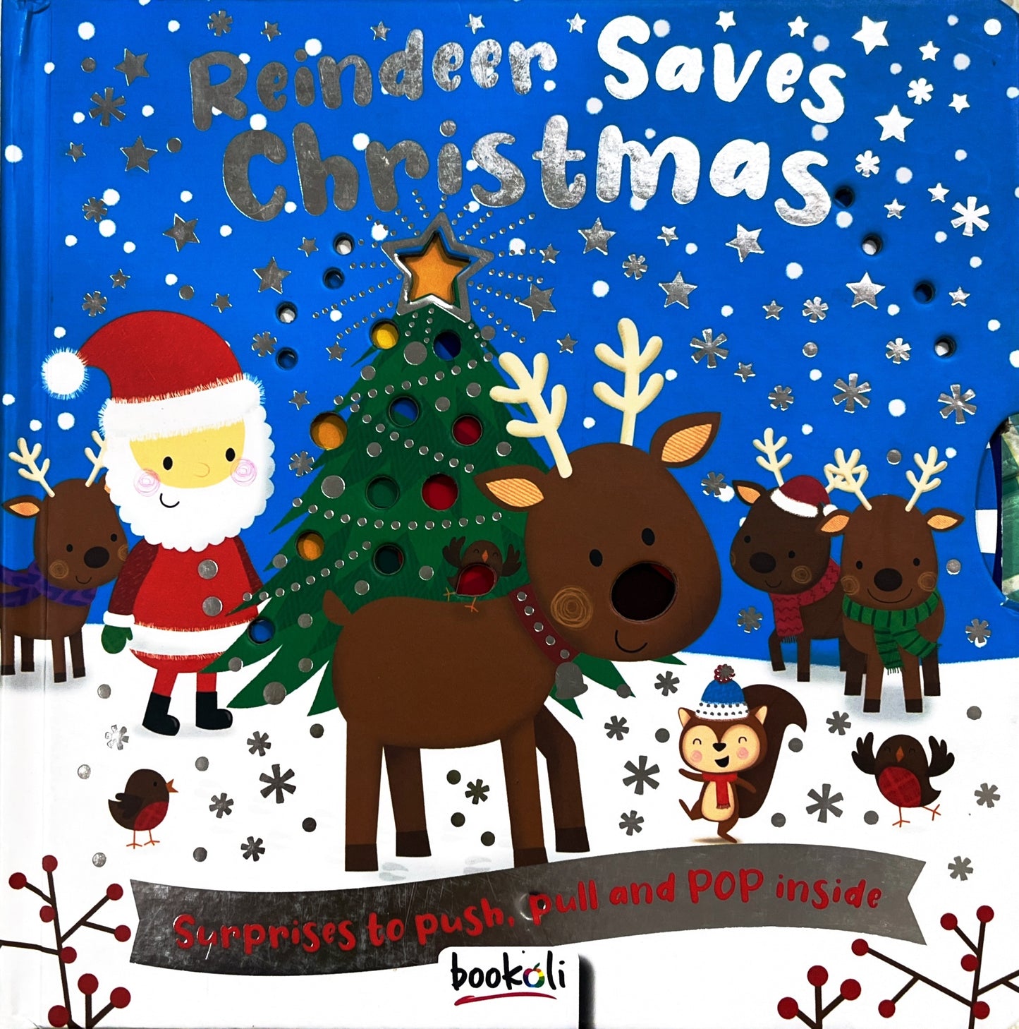 Reindeer Saves Christmas (Push and Pull and Pop Up)