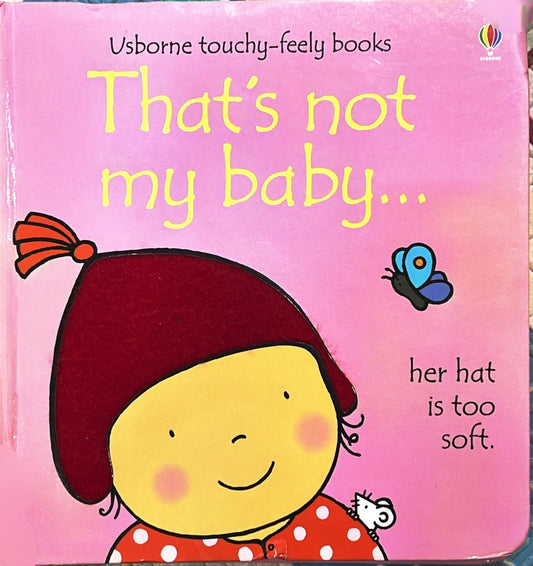 That's not my Baby (Touch and feel)