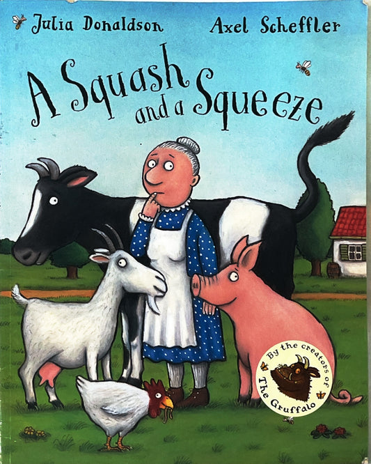 A Squash and a squeeze (By Julia Donaldson)