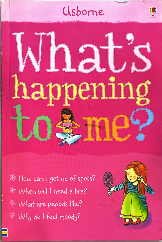 What's happening to me? (For Girls)