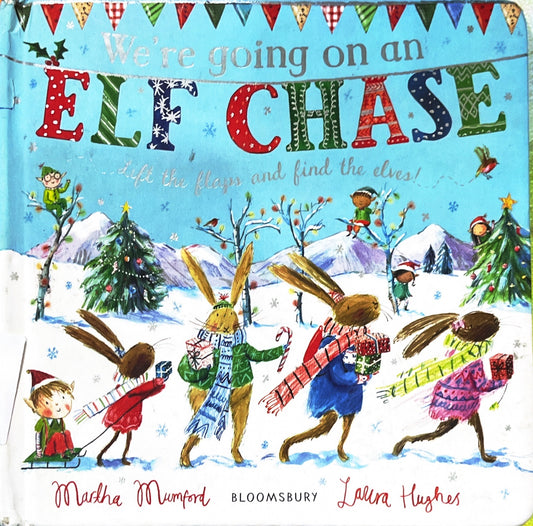 We are going on elf chase (Lift the Flaps): Giant Book