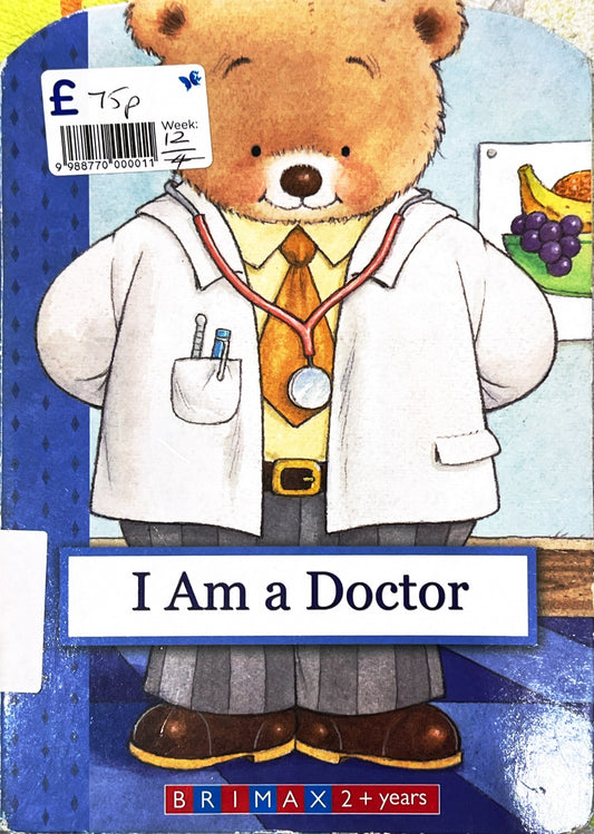 I am a Doctor (Board Book)
