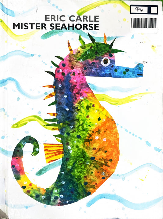 Mister Seahorse (Eric Carle): Board Book