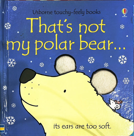 That's not my Polar Bear (Touch and Feel)