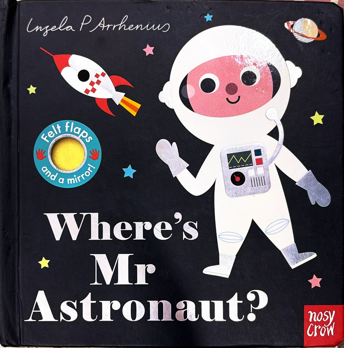 Where's Mr Astronaut?
