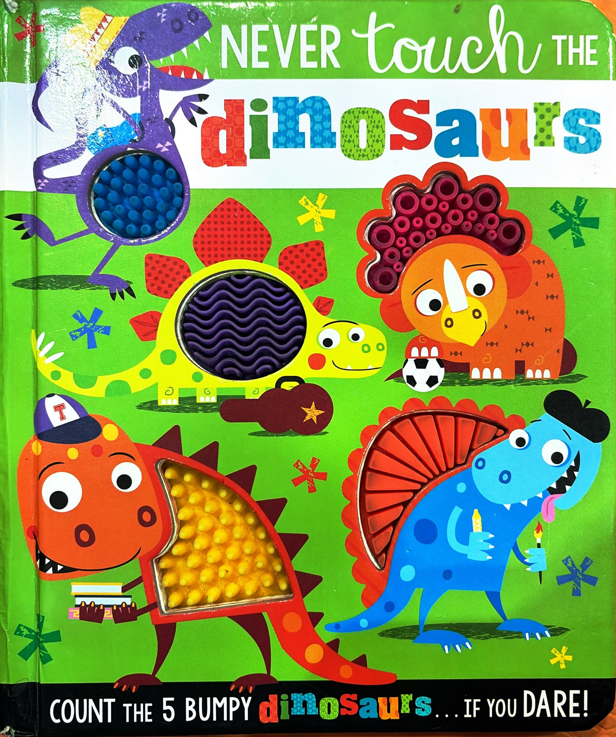 Never Touch the Dinosaurs!