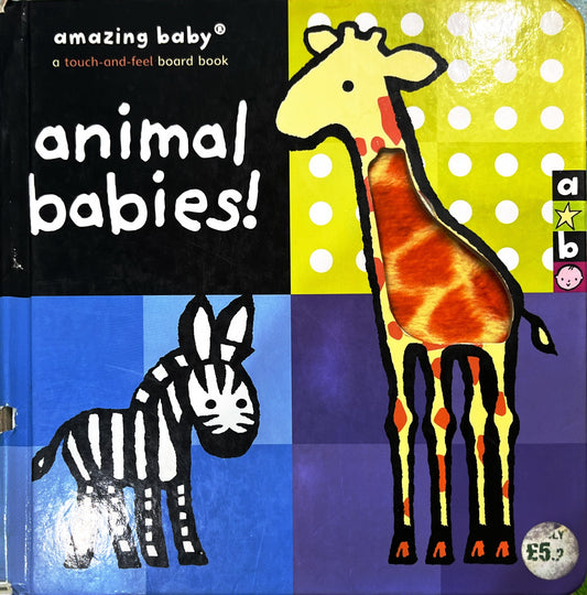 Animal Babies (Touch and Feel)