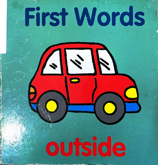 First Words (Outside)