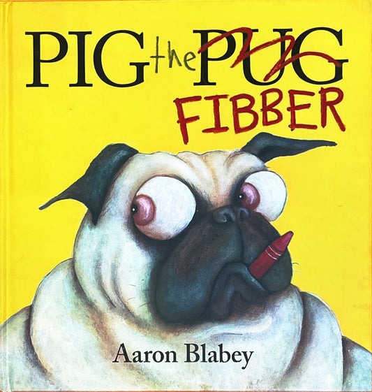 Pig the Fibber (Hardcover)
