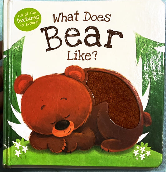 What does Bear Like? (Touch and Feel)