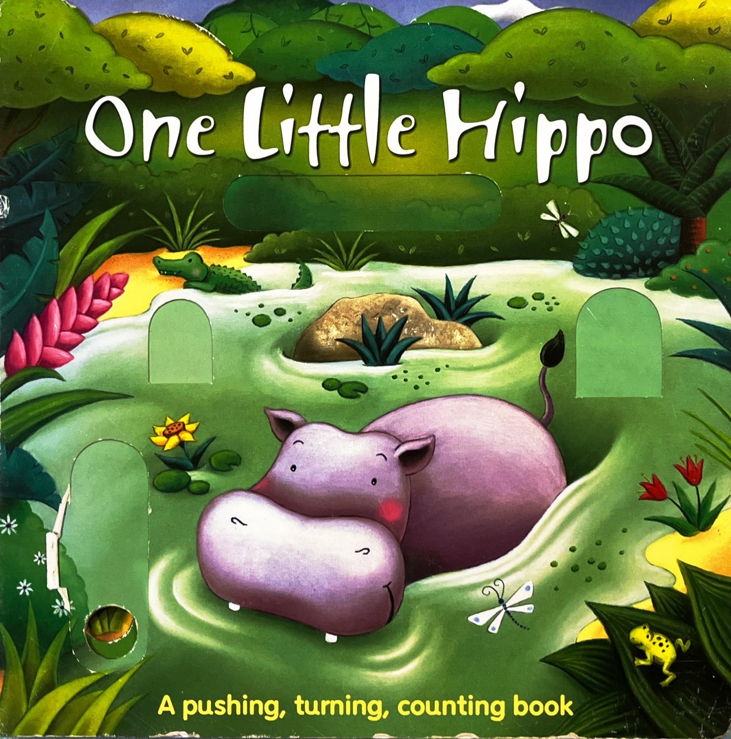 One Litte Hippo (Large Push and Pull Book)