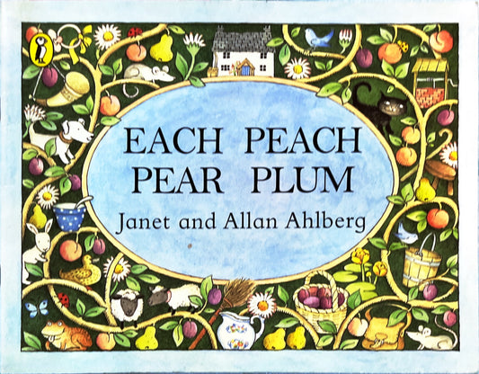 Each Peach, Pear and Plum