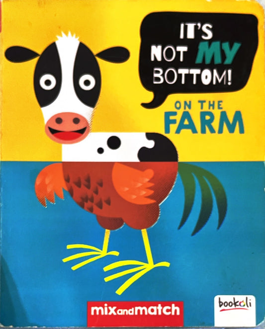 It's not my bottom (Flip Flap Book)