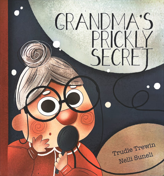 Grandma's Prickly Secret