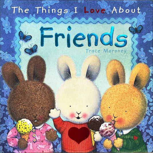Things I love About Friends (Hardcover)