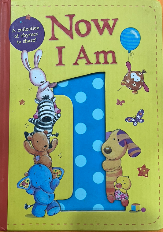 Now I am 1 (Collection of Rhymes)