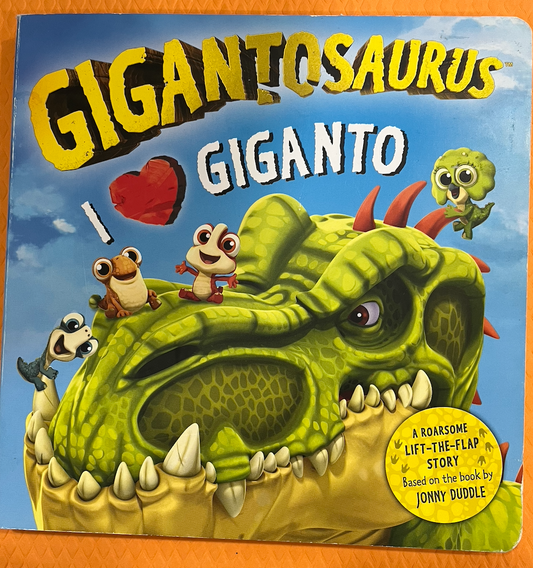 Gigantosaurus (Lift the Flaps)