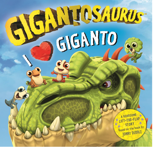 Gigantosaurus (Lift the Flaps)