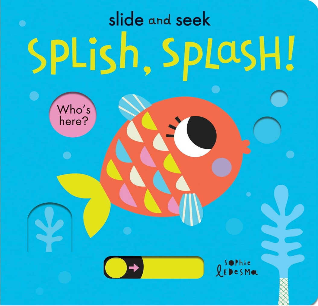 Slide and Seek: Splish, Splash (Push and Pull)