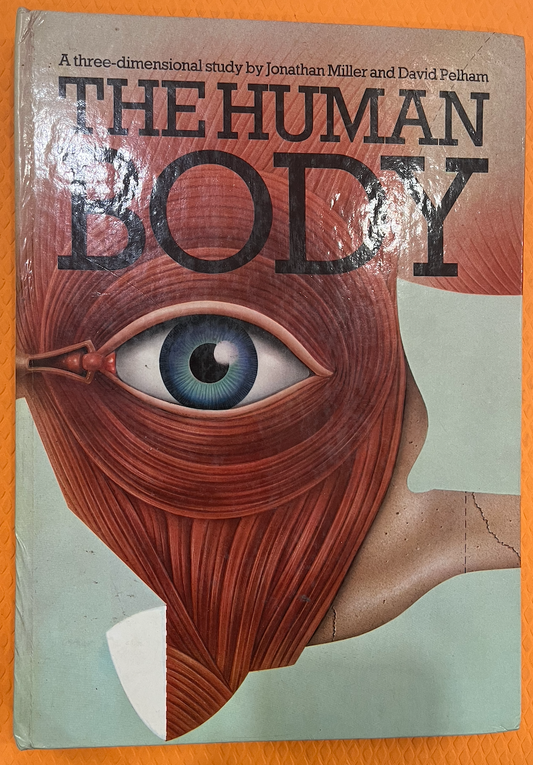 The Human Body (Pop Up + Push and Pull+ Lift the Flaps)