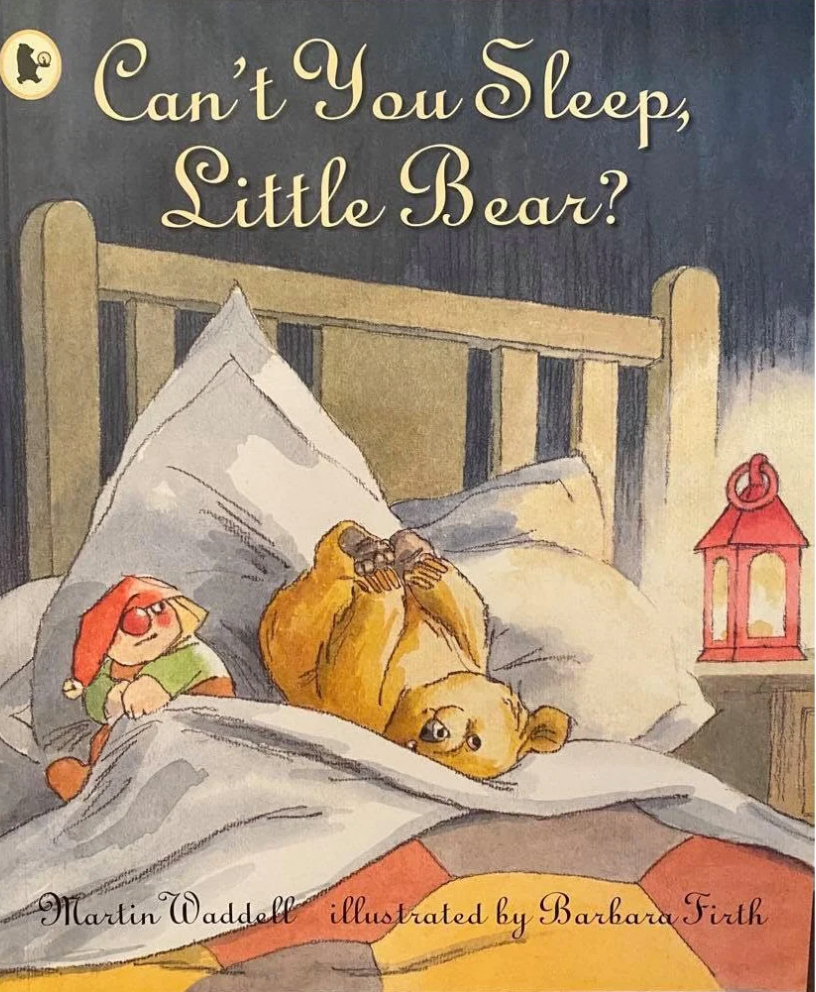 Can't you sleep little bear?